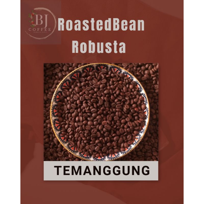 

RoastedBean Robusta Biji Kopi Sangrai Robusta Temanggung 1kg