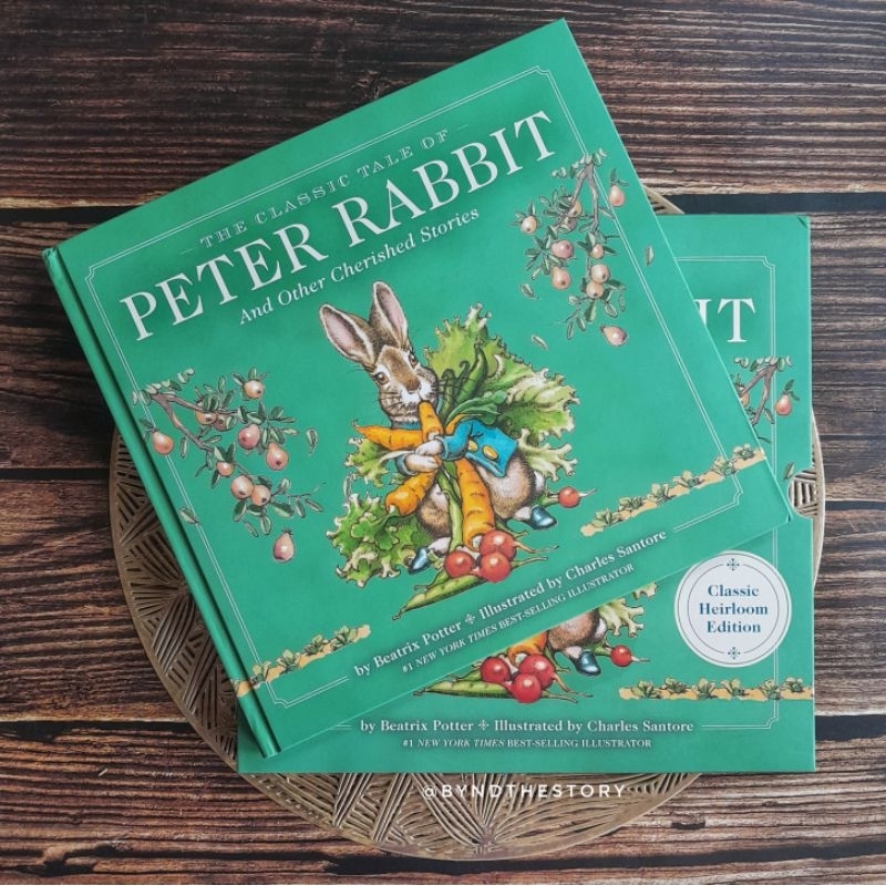 The Classic Tale of Peter Rabbit Classic Heirloom Edition: The Classic Edition Hardcover with Slipca