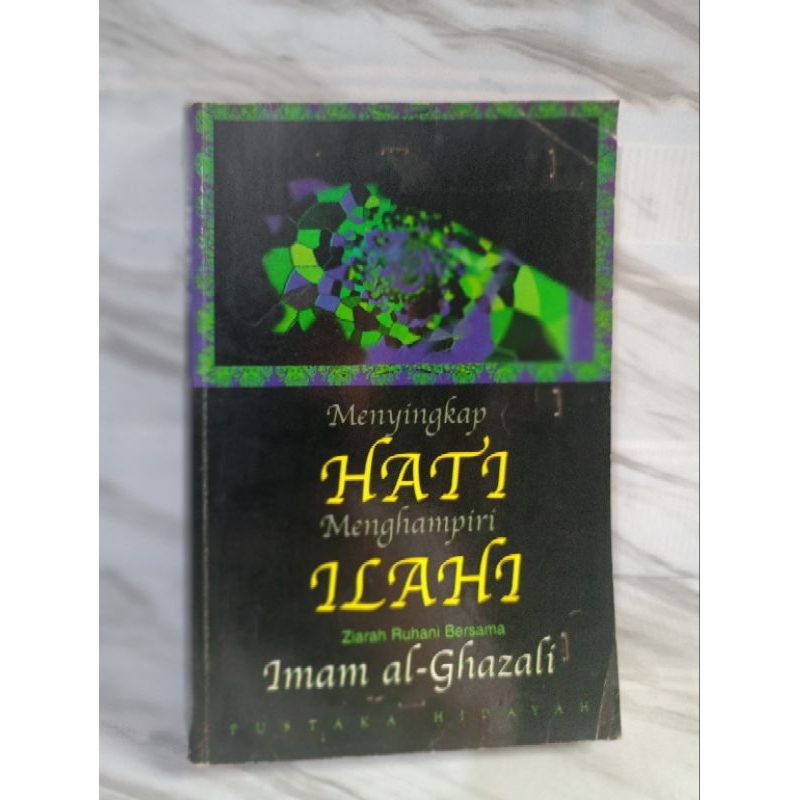 MENYINGKAP HATI MENGHAMPIRI ILAHI by imam al-ghazali