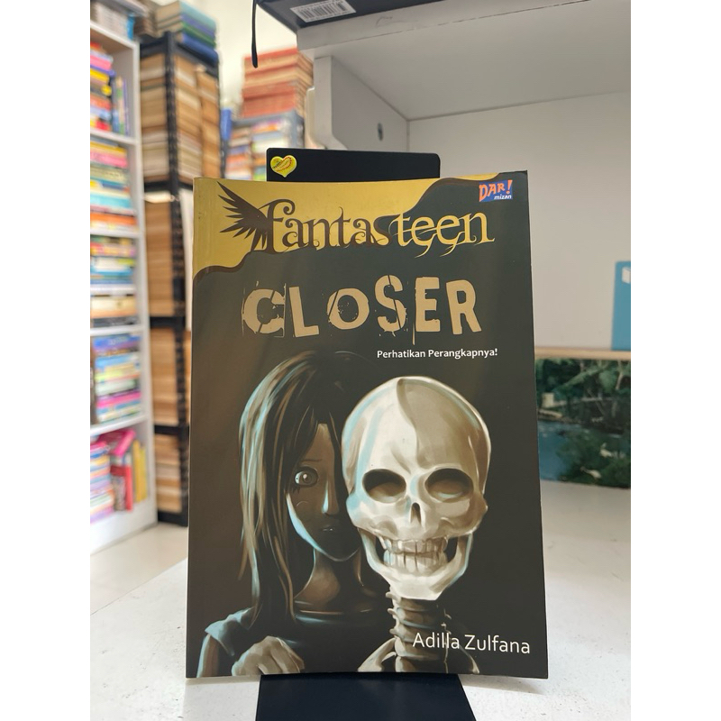 BUKU FANTAS TEEN CLOSER PERHATIAN PERANGKAPNYA OLEH ADILLA ZULFANA