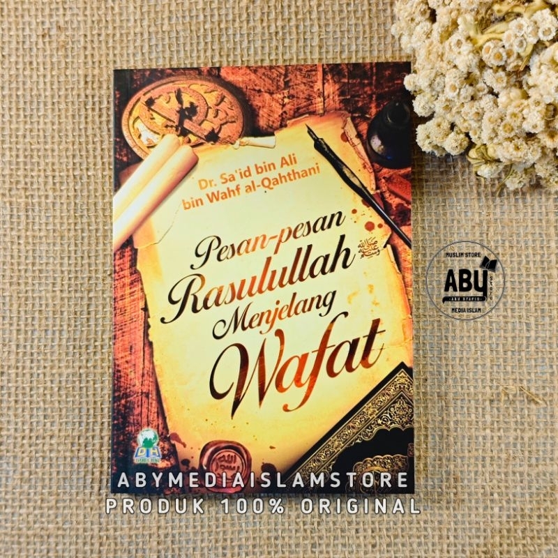 Buku Pesan Pesan Rasulullah Menjelang Wafat