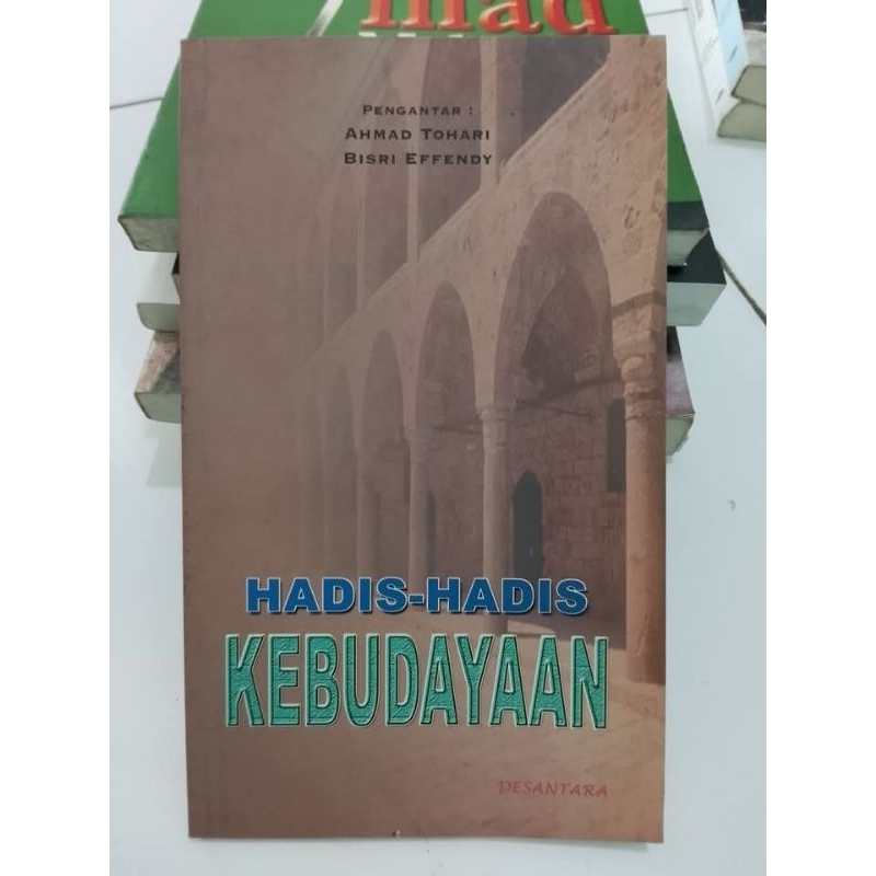 HADIS-HADIS KEBUDAYAAN - Ahmad Tohari & Bisri Effendy
