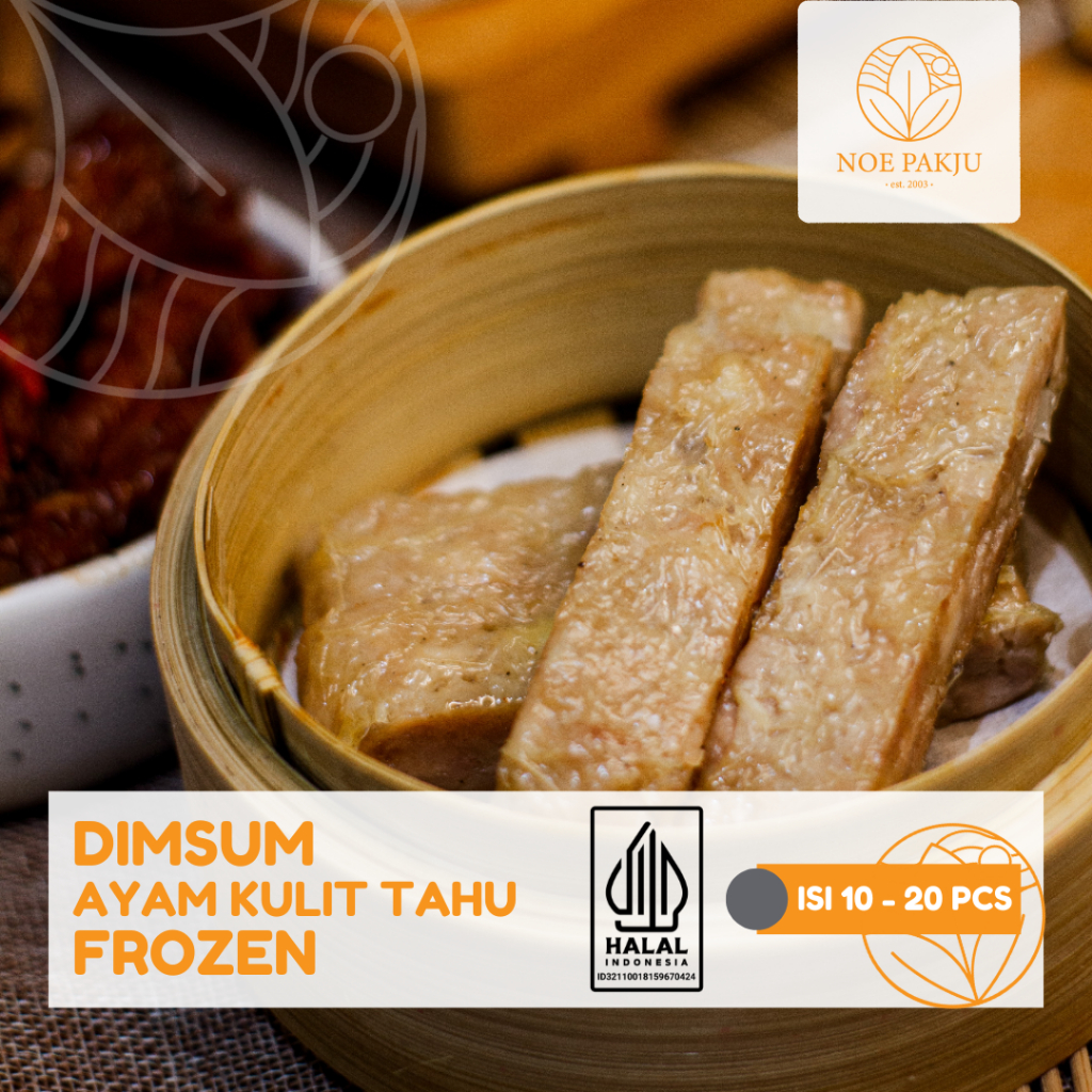 

Dimsum Lumpia Ayam Kulit Tahu Frozen Ala Noe Pakju
