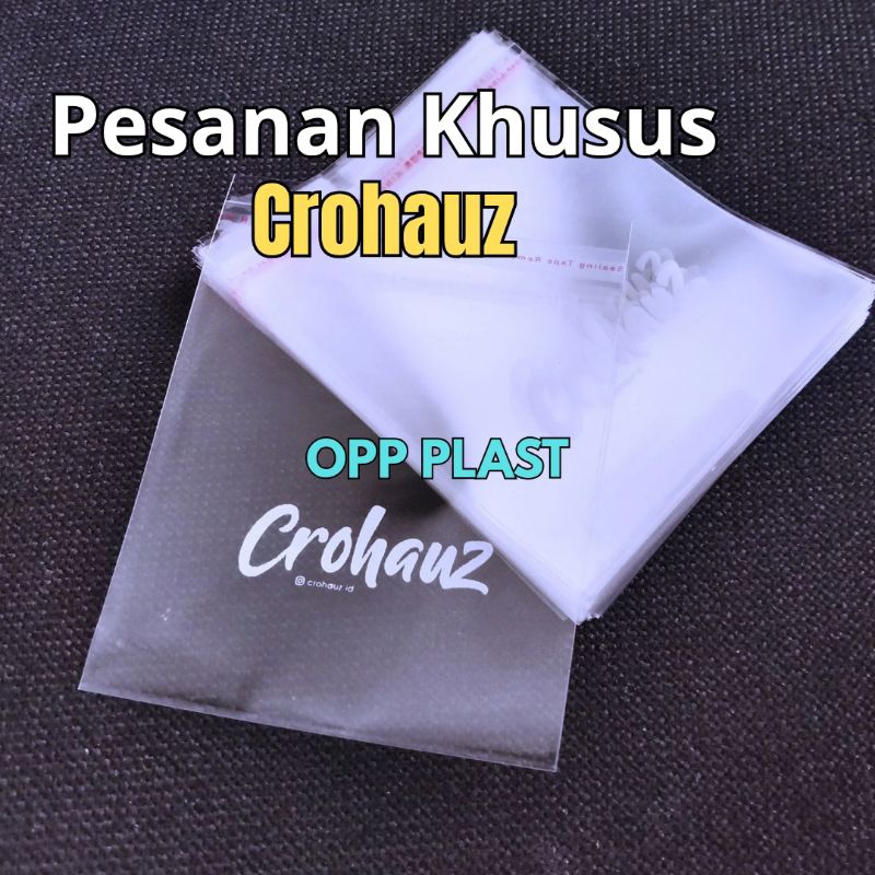 

Plastik Pesanan Khusus CROHAUZ