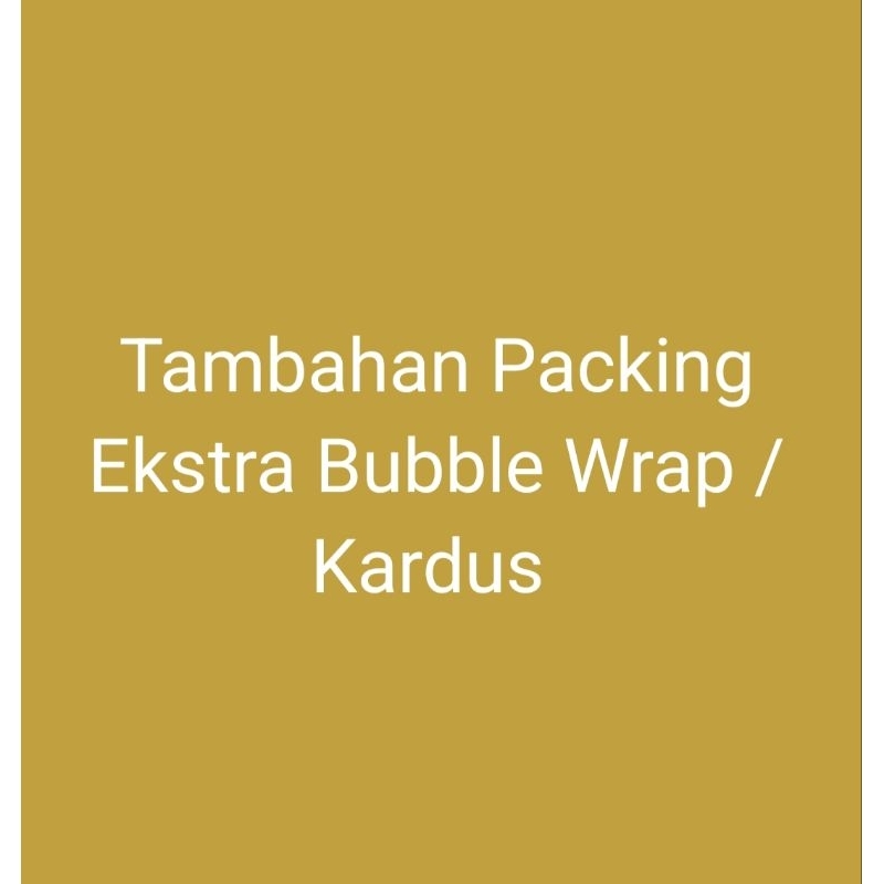 

Packing Kardus/Bubble warp