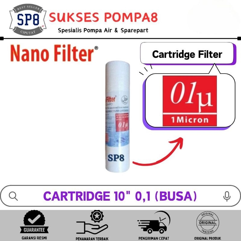 Nano Filter Cartridge 10 Inch / Filter Air Sedimen 0,1 Micron