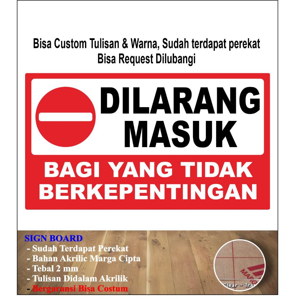 

SIGN DILARANG MASUK AKRILIK BAHAN ACRYLIC 2 MM