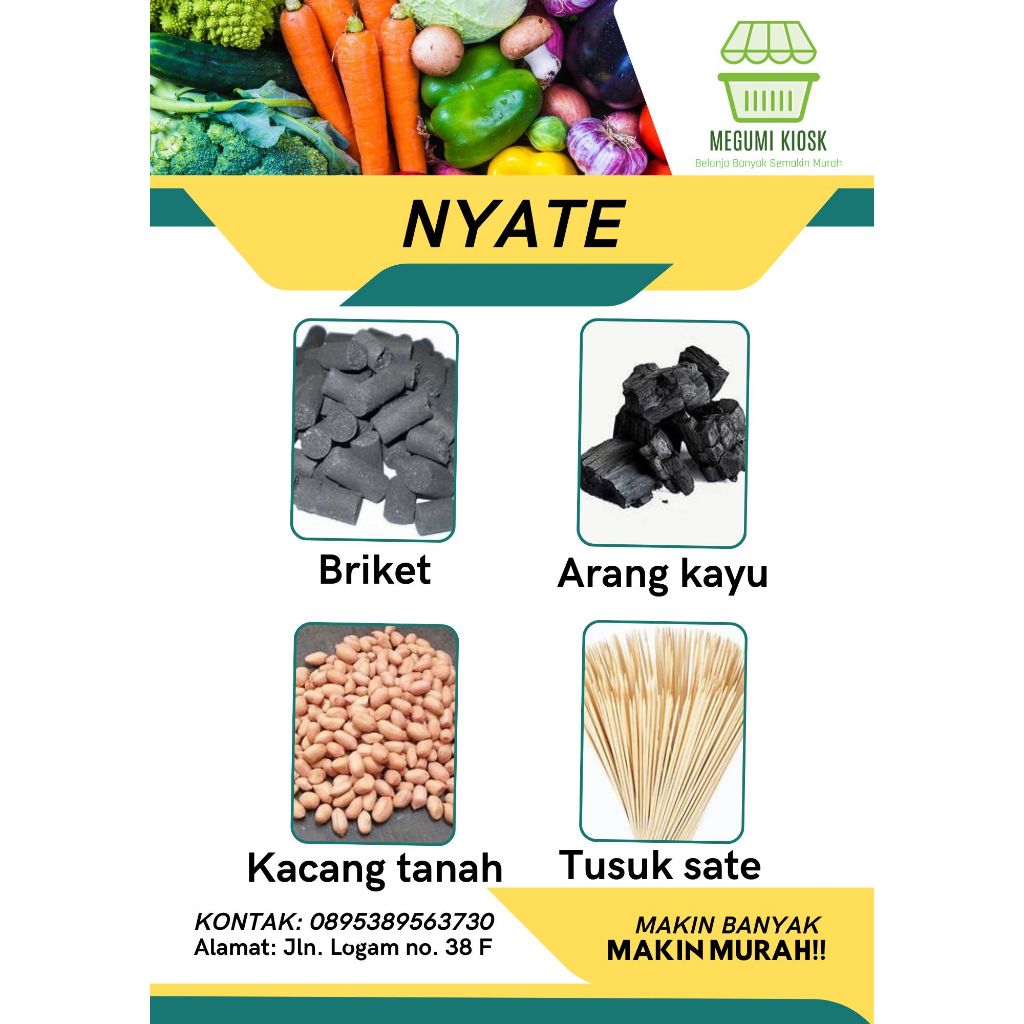 

Megumi Kiosk Serba Nyate Tusuk sate Briket Arang Kacang tanak Jeruk sambal Sinti Asem jawa