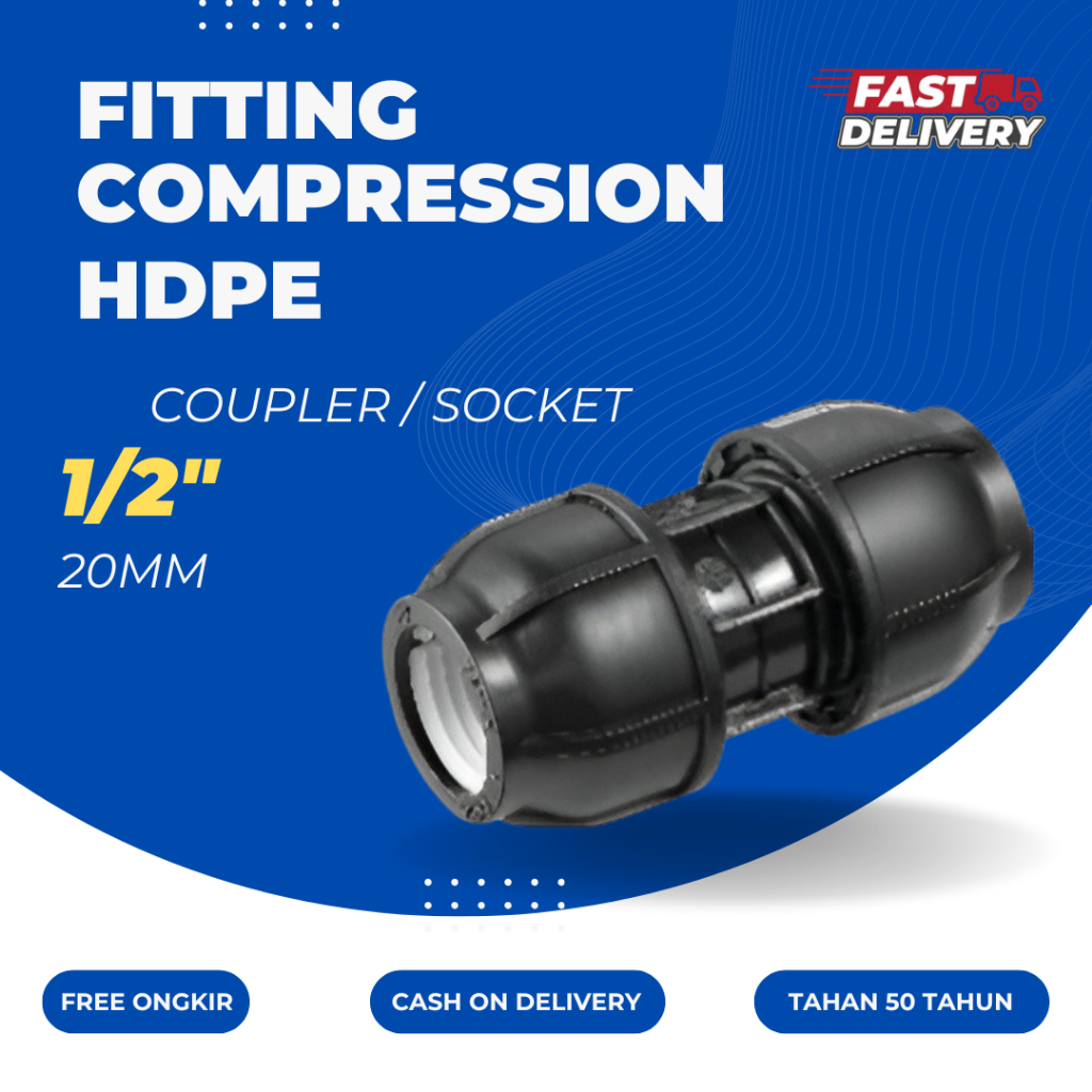 Coupler / Socket Compression 20mm atau 1/2 Inch Sambungan / Fitting Pipa HDPE | PP
