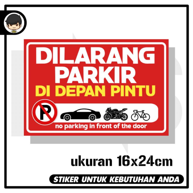 

Stiker dilarang parkir depan rumah halaman sticker rambu