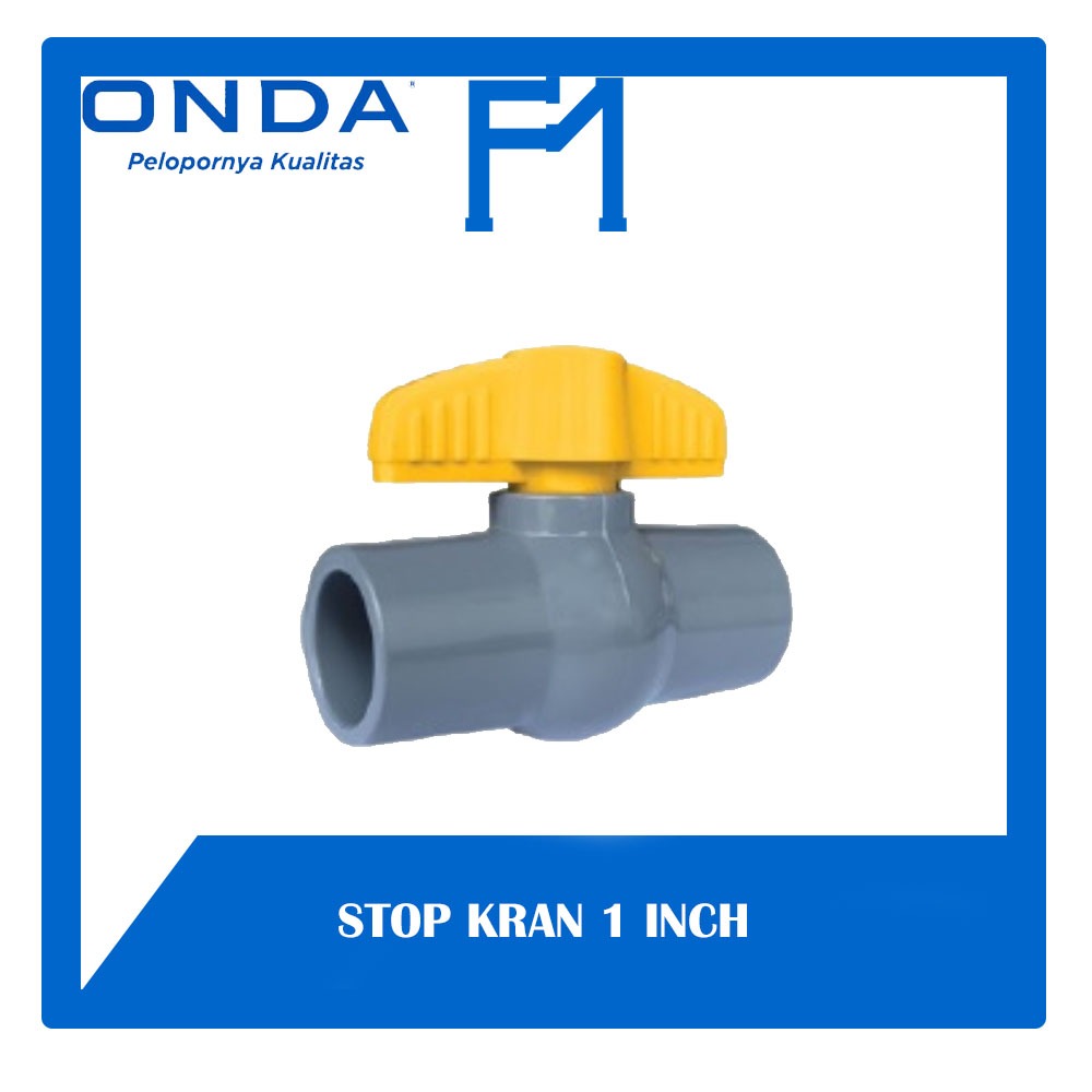 ONDA STOP KRAN BALL VALVE PVBG POLOS 1 INCH KERAN AIR PLASTIK 1INCHI