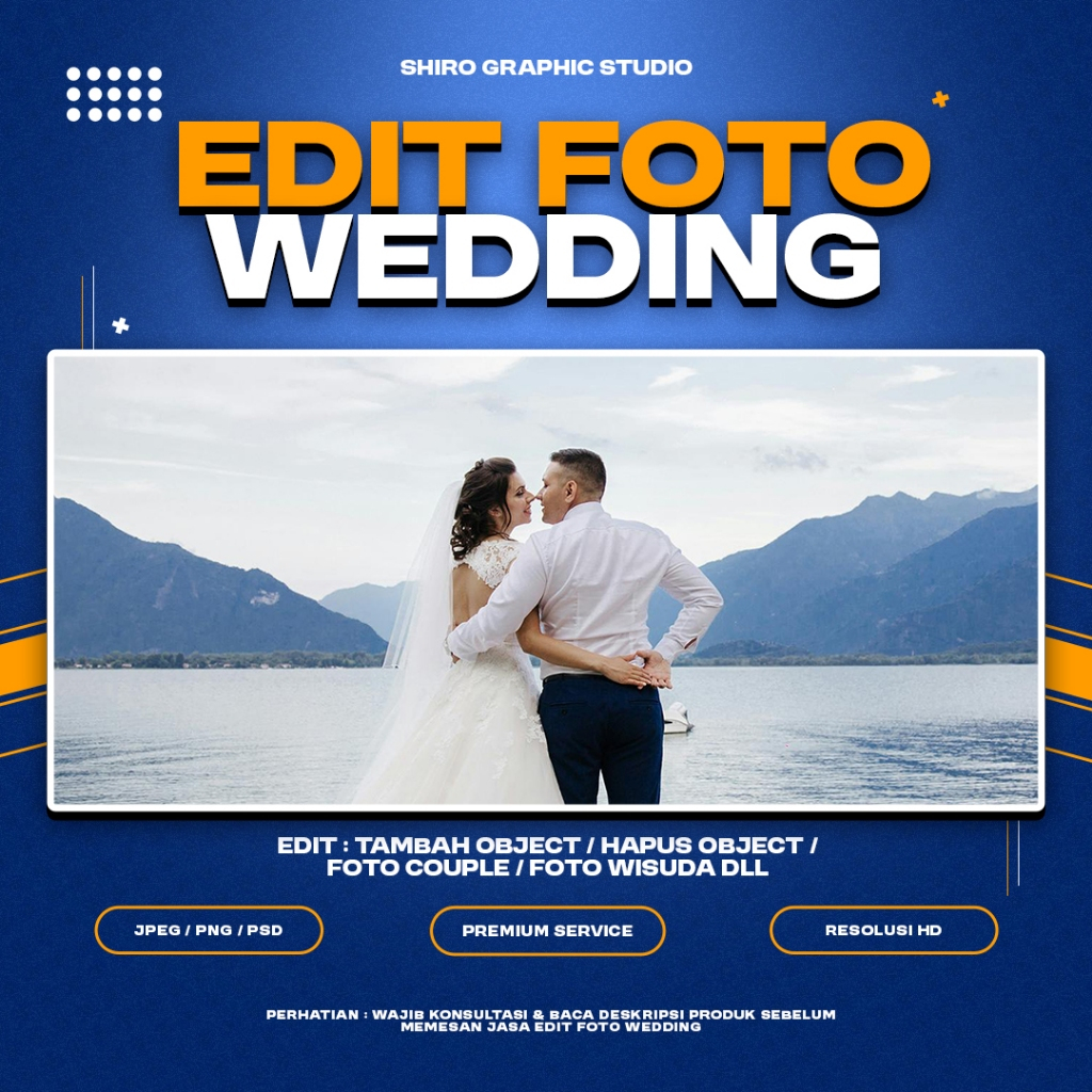 Jasa Edit Foto Pernikahan / Foto Wisuda / Foto Couple