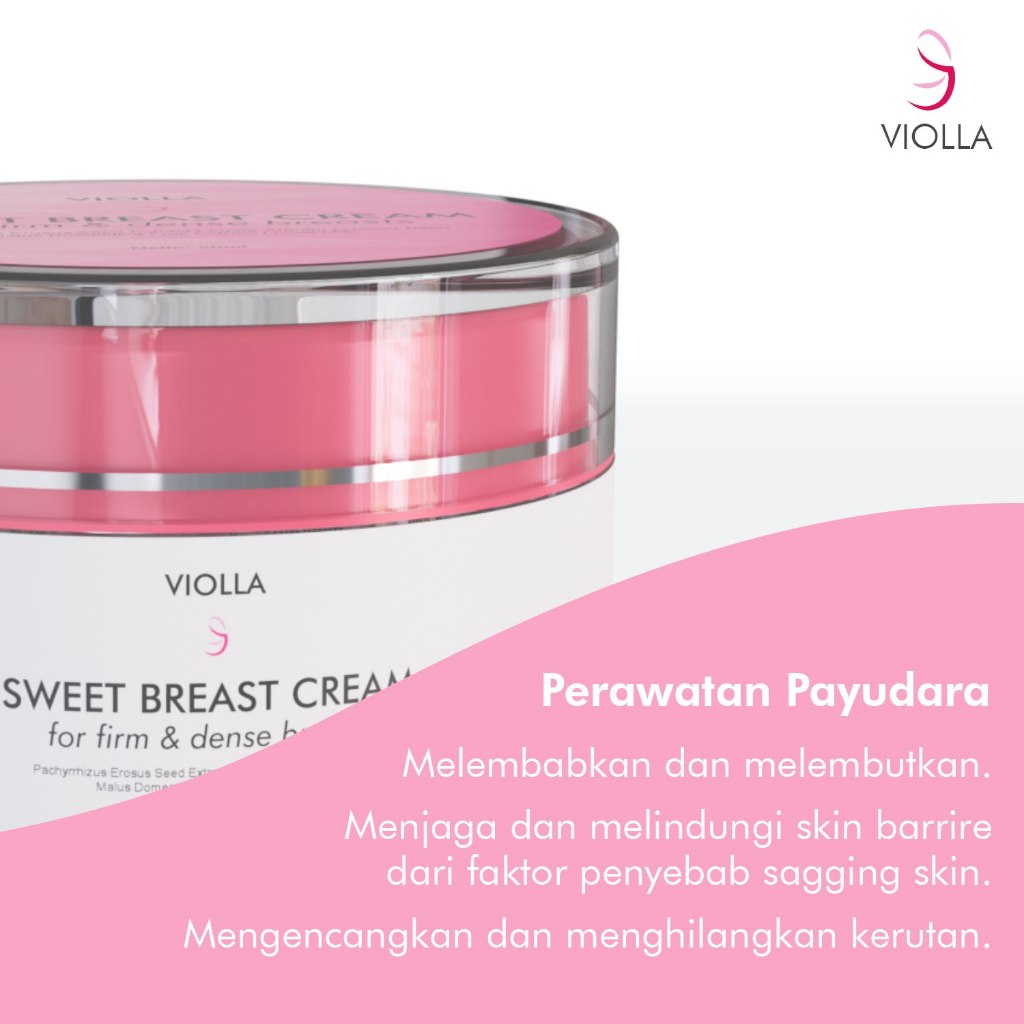 Violla Sweet Breast Cream - Cream Pengecil Payudara & Bokong Aman BPOM