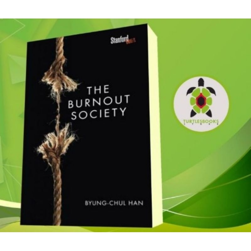 The Burnout Society Byung-Chul Han