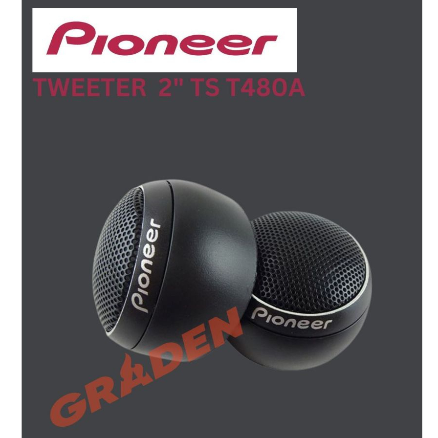 HGH TWITER AUDIO MOBIL / TWEETER PIONEER TS-T480A