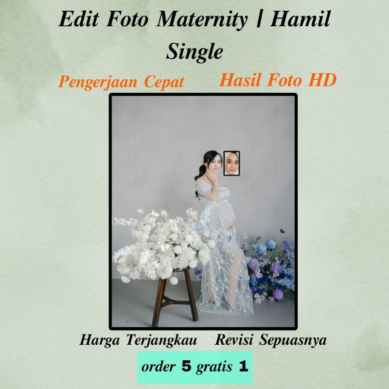 JASA EDIT FOTO MATERNITY/HAMIL SINGLE NON HIJAB PART 3 SOFT FILE