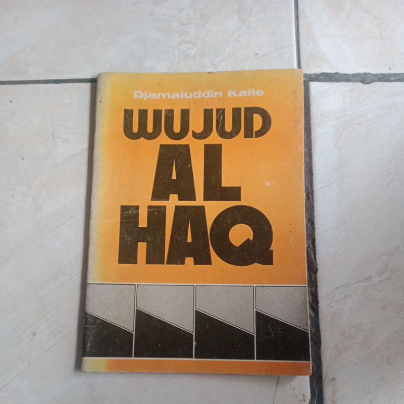 Buku wujud Al haq - Djamaluddin kafie