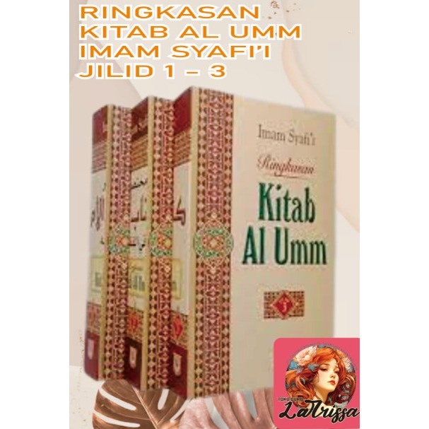 TK. PAKET 3 RINGKASAN KITAB AL UMM LENGKAP 3 JILID