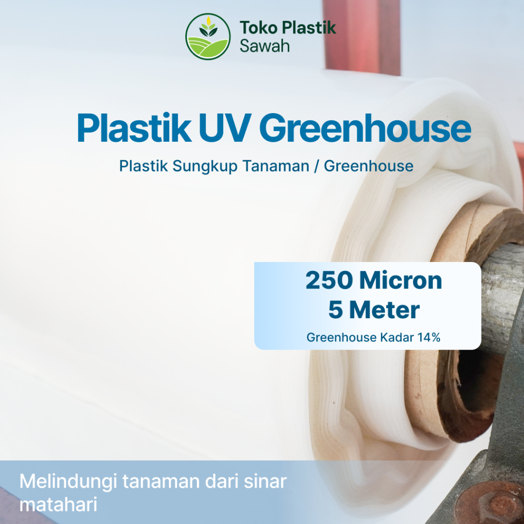 Plastik UV Green house Tebal 250 Micron 14% Lebar 5 Meter