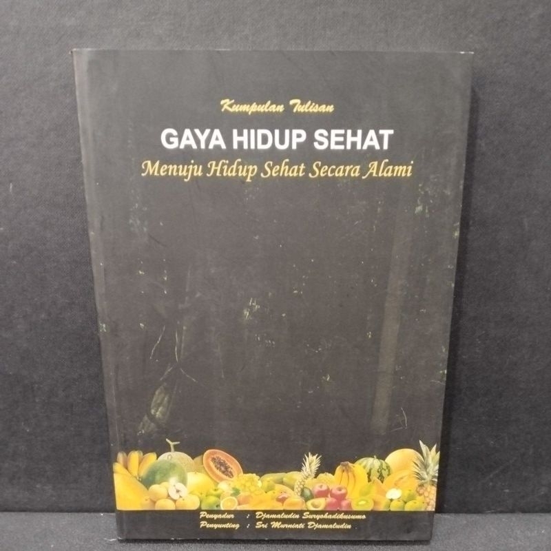 Buku original KUMPULAN TULISAN GAYA HIDUP SEHAT