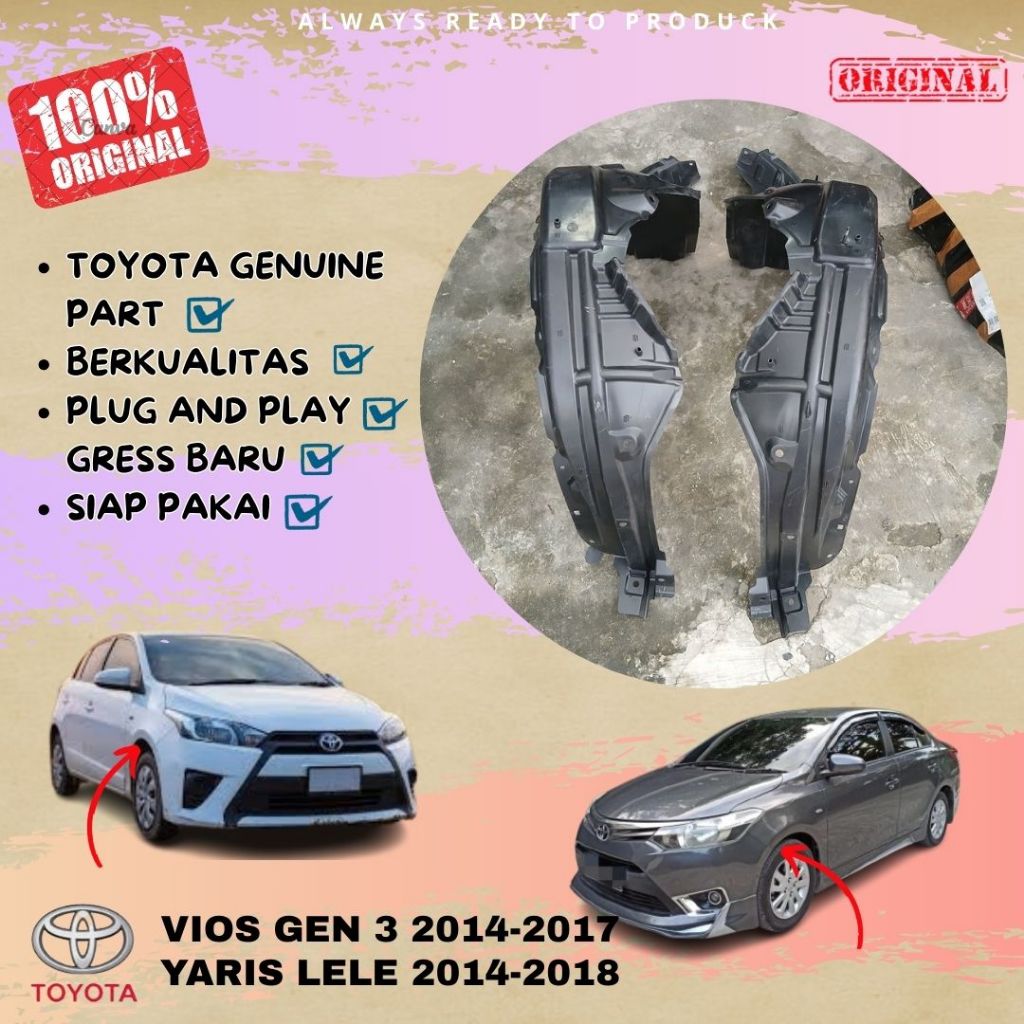 LINER FENDER DEPAN TOYOTA YARIS LELE VIOS GEN 3 ORIGINAL TOYOTA