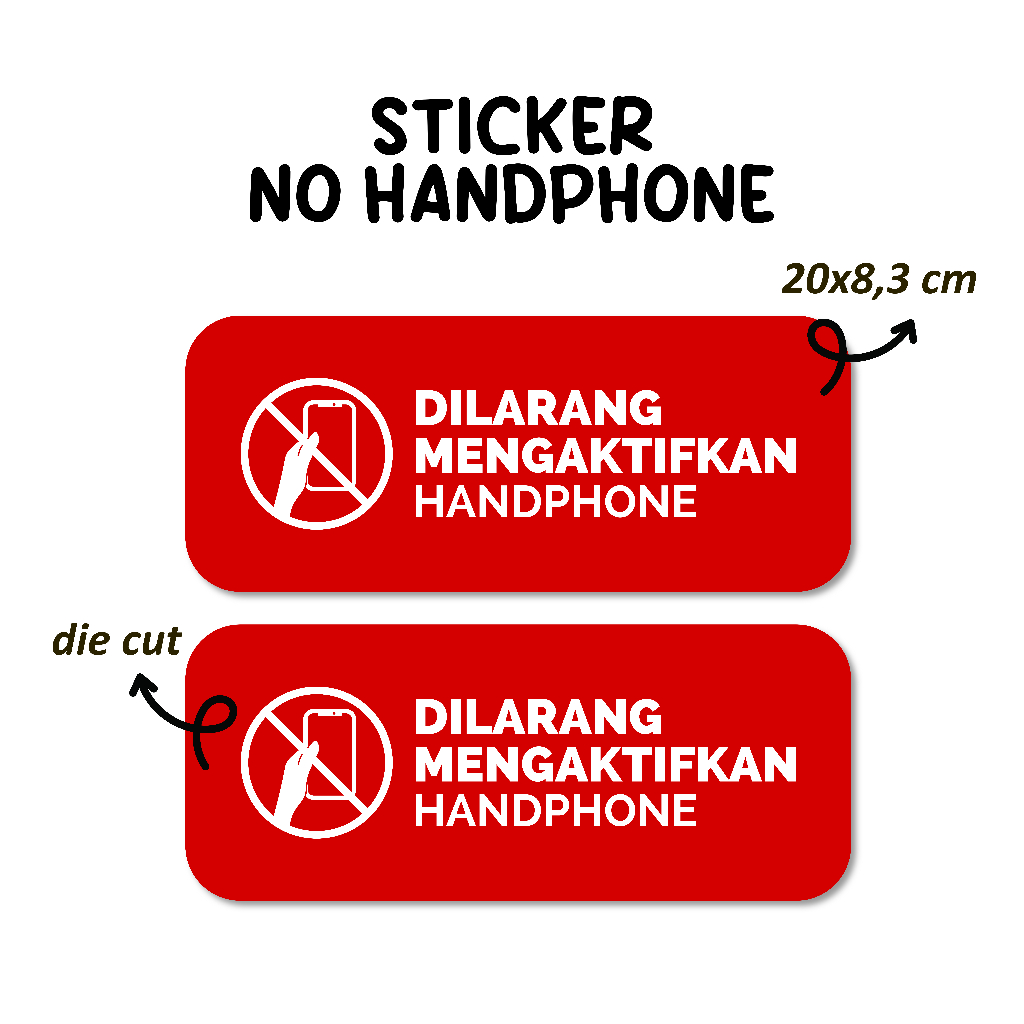 

Stiker DIlarang Mengaktifkan Handphone Stiker Awet Tahan Air Sudah Dipotong Sticker Vinyl Laminasi Glossy Die Cut Warna Biru Cerah 20x8,3 cm