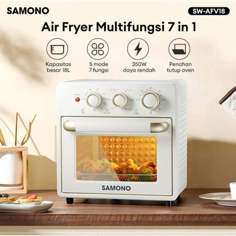 SAMONO AIR FRYER MULTIFUNGSI 7IN1 OVEN TOASTER 18L LOW WATT 350W SW-AFV18