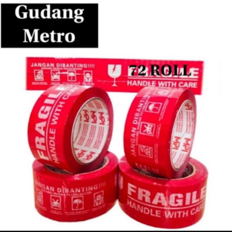

Lakban Fragile 72 Rol / 1 Dus