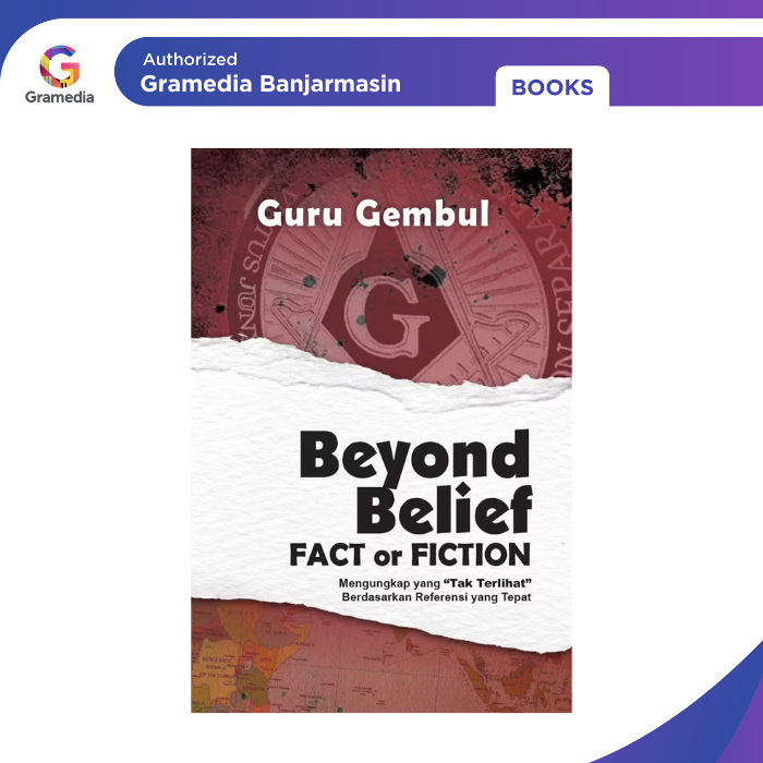 Gramedia Banjarmasin - Beyond Belief: Fact or Fiction