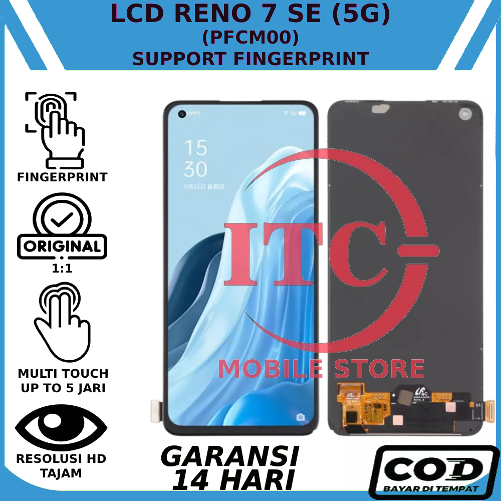 LCD TOUCHSCREEN OPPO RENO 7 SE (5G) ORIGINAL SUPPORT FINGERPRINT GARANSI GRATIS LEM LCD