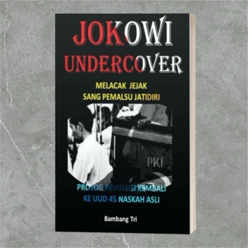 Judul Melacak Jejak sang pemalsu jatidiri - Jokowi Undercover