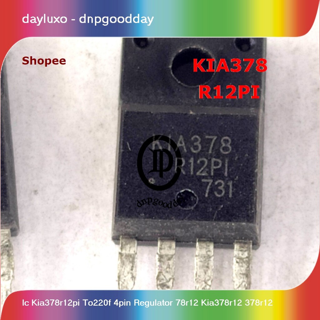 ic kia378r12pi to220f 4pin regulator 78r12 kia378r12 378r12