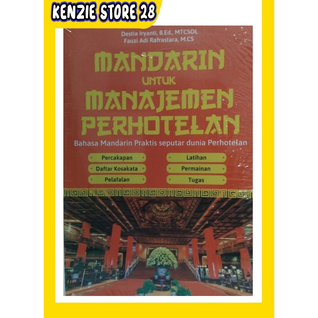 Buku MANDARIN UNTUK MANAJEMEN PERHOTELAN Bahasa Mandarin Praktis seputar dunia Perhotelan