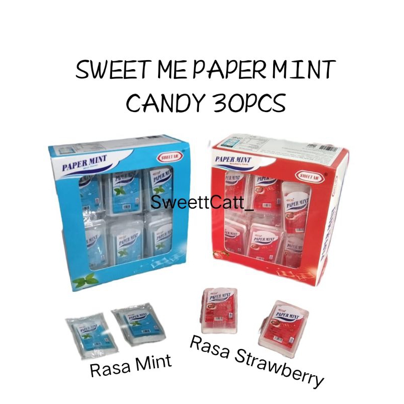 SWEET ME PAPER MINT CANDY/ PAPER CANDY/ PERMEN KERTAS/ PERMEN PLASTIK/ PERMEN MINT 30PCS