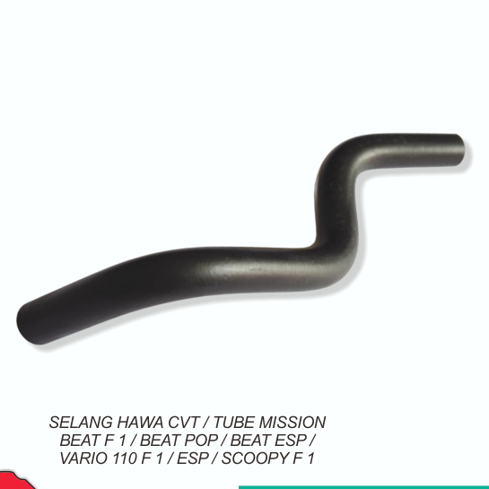 Selang Hawa Cvt / Tube Mission Beat F 1 / Beat Pop / Beat Esp / Vario 110 F 1 / Esp / Scoopy F 1