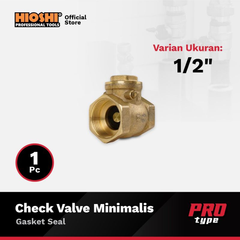 CHECK VALVE KUNINGAN HIOSHI ½"/ TUSSEN KLEP TABOK HIOSHI ½" / PRO TYPE