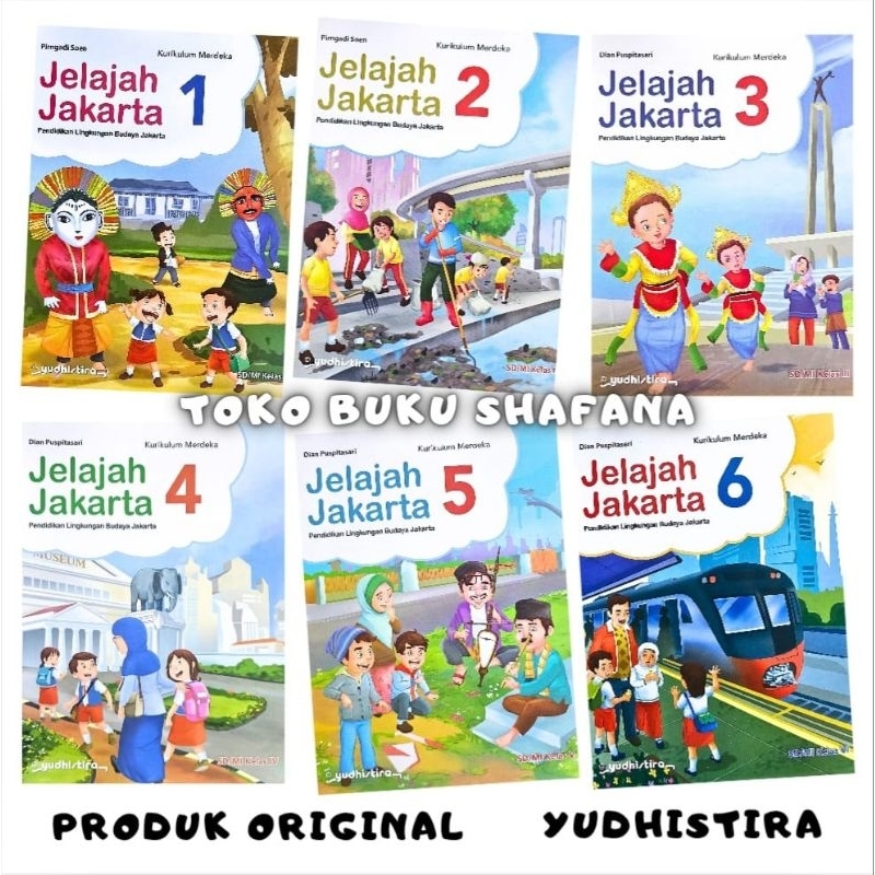 Jelajah Jakarta Yudhistira Untuk SD Kelas 1 2 3 4 5 6 Kurikulum Merdeka Buku Pelajaran PLBJ
