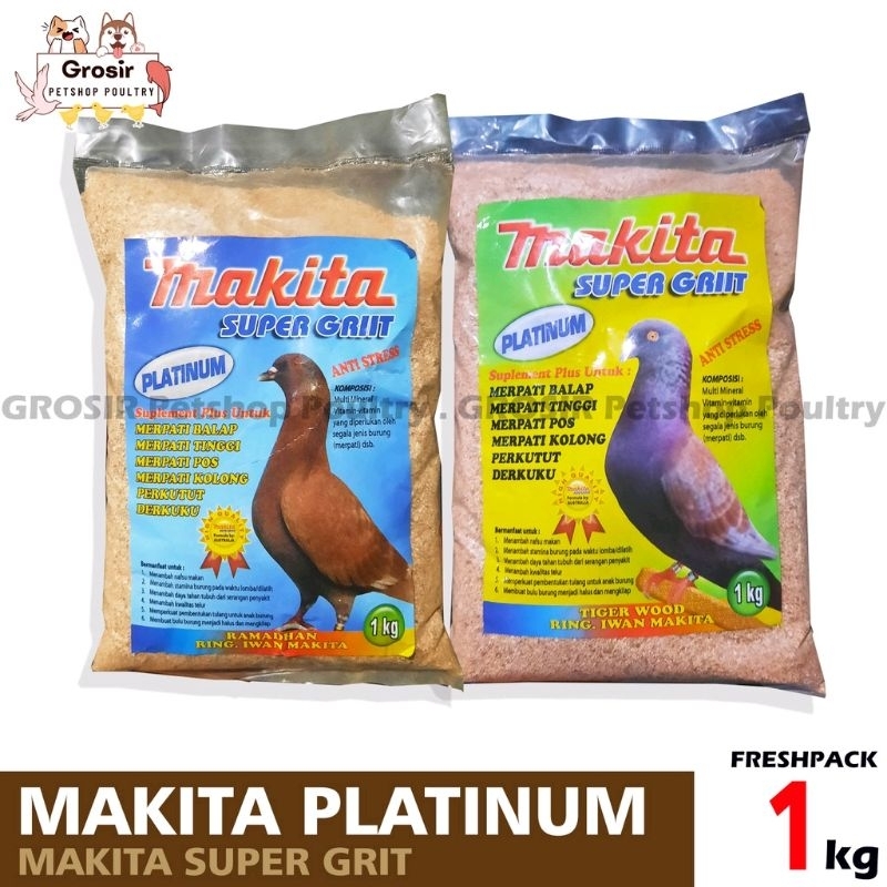 Makita Super Grit Platinum 1 Kg Pakan Burung Asinan Remisan Kalsium Top Grit Makanan Merpati dara