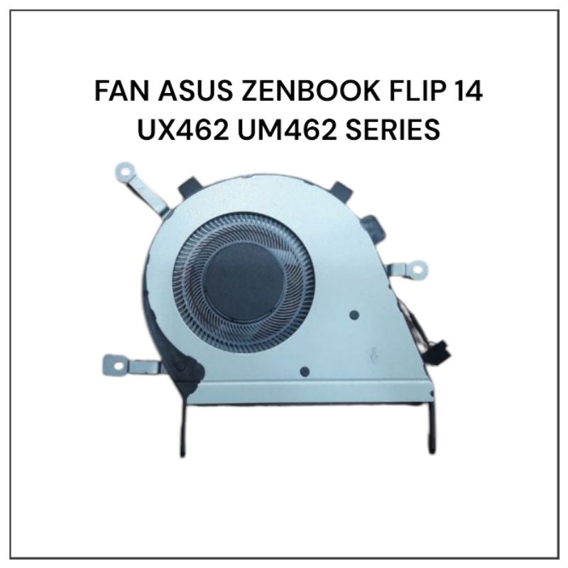FAN PROCESSOR ASUS ZENBOOK FLIP 14 UX462DA UX462F UX462FA UM462DA UM452D UM462F UM462FA INTERNAL