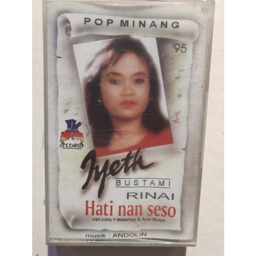 Kaset Iyeth Bustami Pop Minang Hati Nan Seso