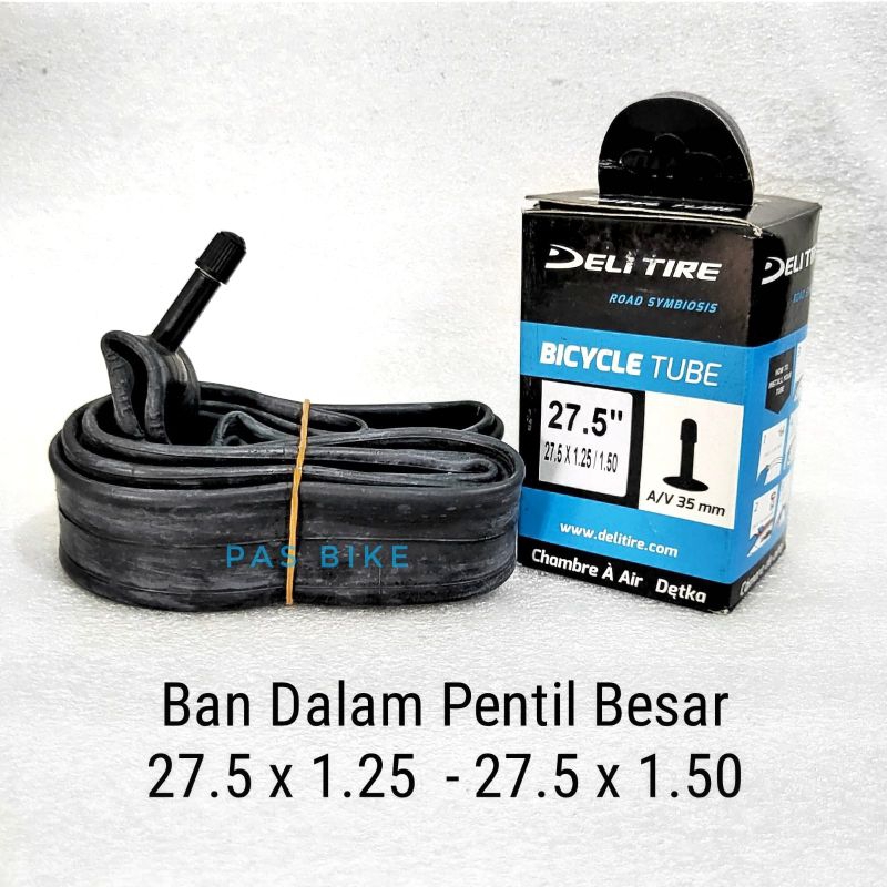 Ban Dalam 27.5x1.25 - 27.5x1.35 - 27.5x1.50 Pentil Besar