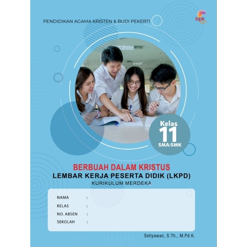 LKPD/LKS Kurikulum Merdeka KLS 11 SMA PENDIDIKAN AGAMA KRISTEN