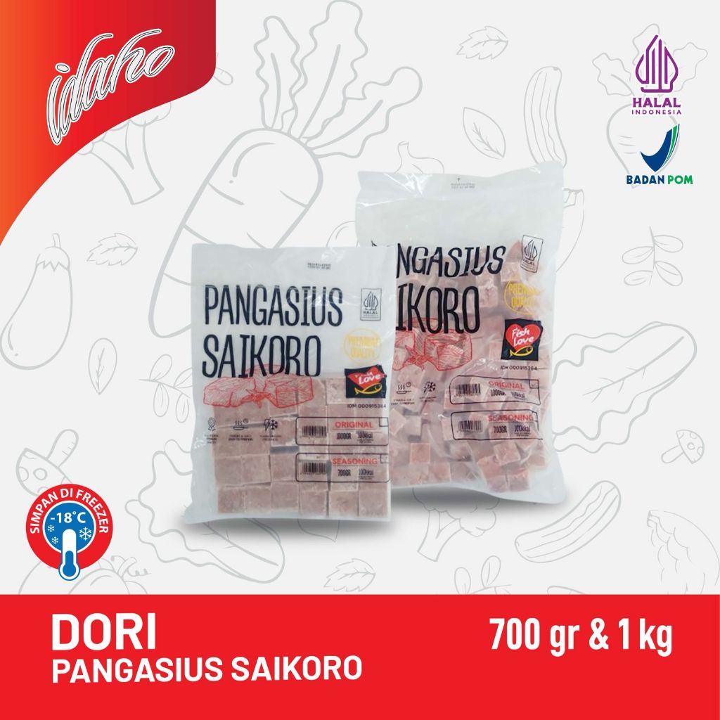 

IDAHO Dori Pangasius Saikoro 700 Gr & 1 Kg