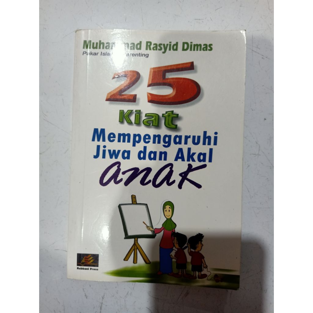 buku : 25 KIAT MEMPENGARUHI JIWA DAN AKAL ANAK