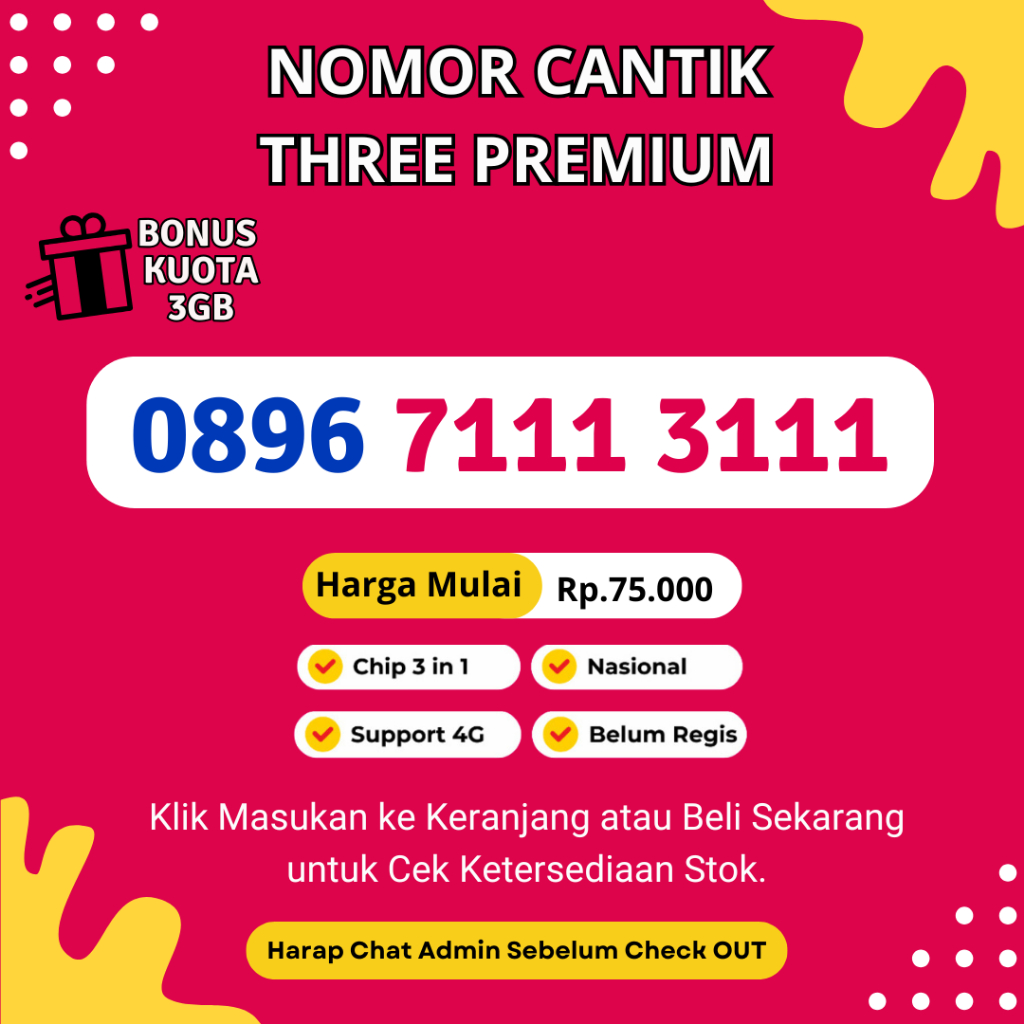 Nomor Cantik Tri Murah Rapi Premium- Kartu Perdana Tri Support 4G LTE BONUS KUOTA 3GB