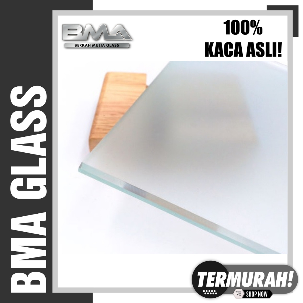 KACA ES 5MM Rp.36/CM² (POTONG CUSTOM SESUAI UKURAN)
