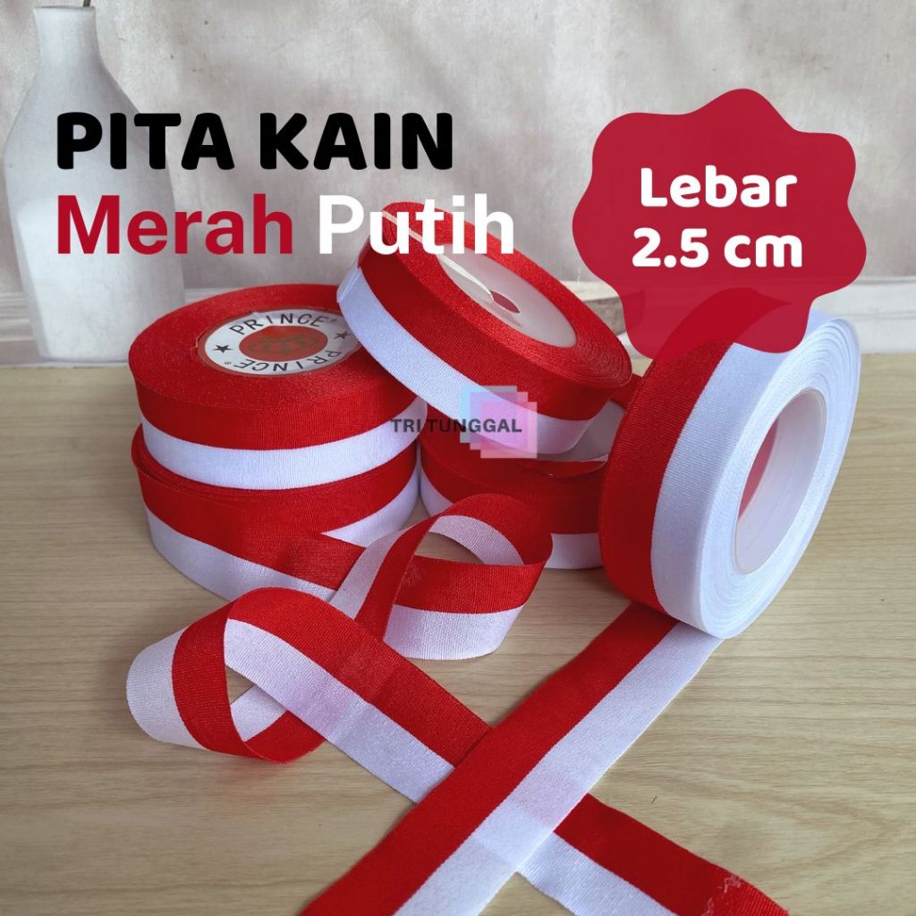 

Pita Kain ROLL PIta Merah Putih Lebar 2.5cm Per Gulung DIY Bouquete Flower Craft Graduation Kerajinan Dekorasi Kain Parcel Hadiah Murah Prakarya Kualitas Bagus Bahan Tebal Toko Tri Tunggal