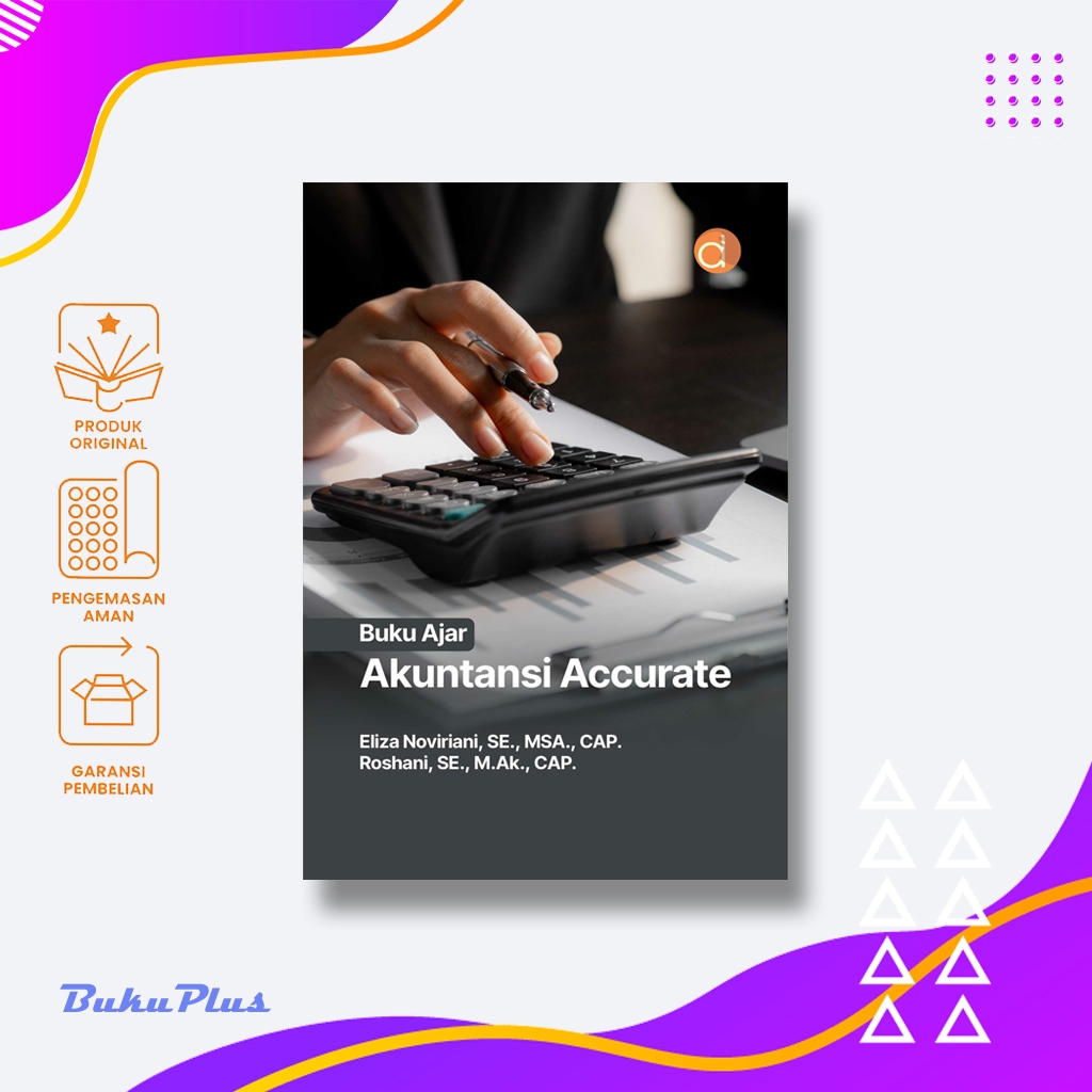 Akuntansi accurate : buku ajar - Eliza Noviriani
