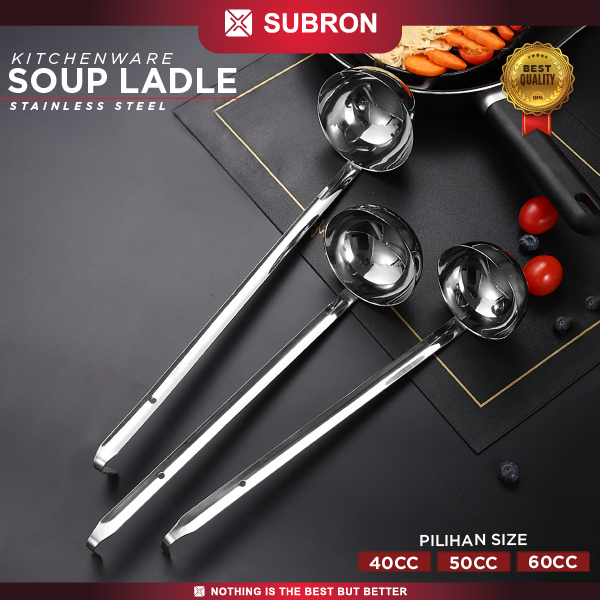 SUBRON Soup Ladle Centong 20cc 30cc 40cc 50cc 60cc Full Gagang Stainless Sayur Peralatan Masak  Rest