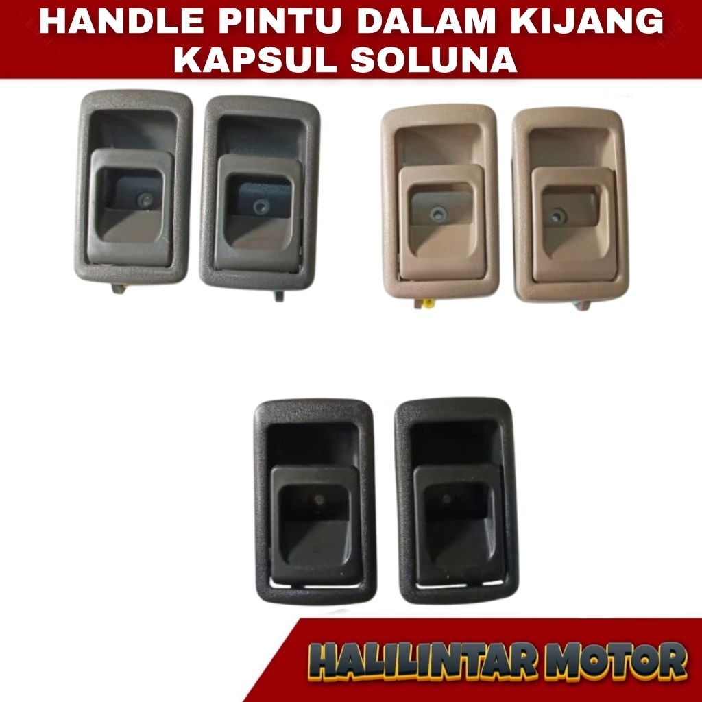 HANDLE DALAM KIJANG KAPSUL 1997-2003 HANDLE BUKAAN PINTU DALAM KIJANG KAPSUL SOLUNA